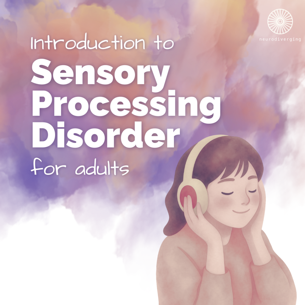 The text reads "Introduction to Sensory Processing for Adults." There is an illustration of a person wearing headphones, smiling while they touch the headphones.