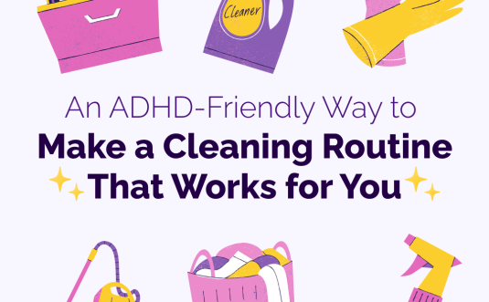 Illustrations of cleaning appliances and supplies. The title is "An ADHD-Friendly Way to Make a Cleaning Routine That Works for You."