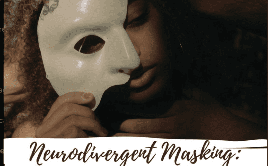 neurodivergent masking autism