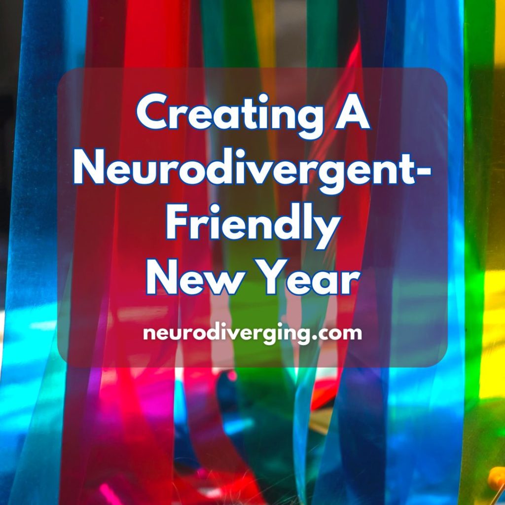Making New Year's Resolutions Neurodivergent-Friendly