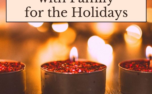 Setting Boundaries with Family for the Holidays