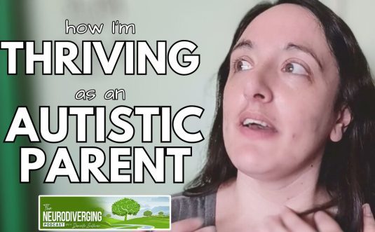 How I'm Thriving as an Autistic Parent | The Neurodiverging Podcast