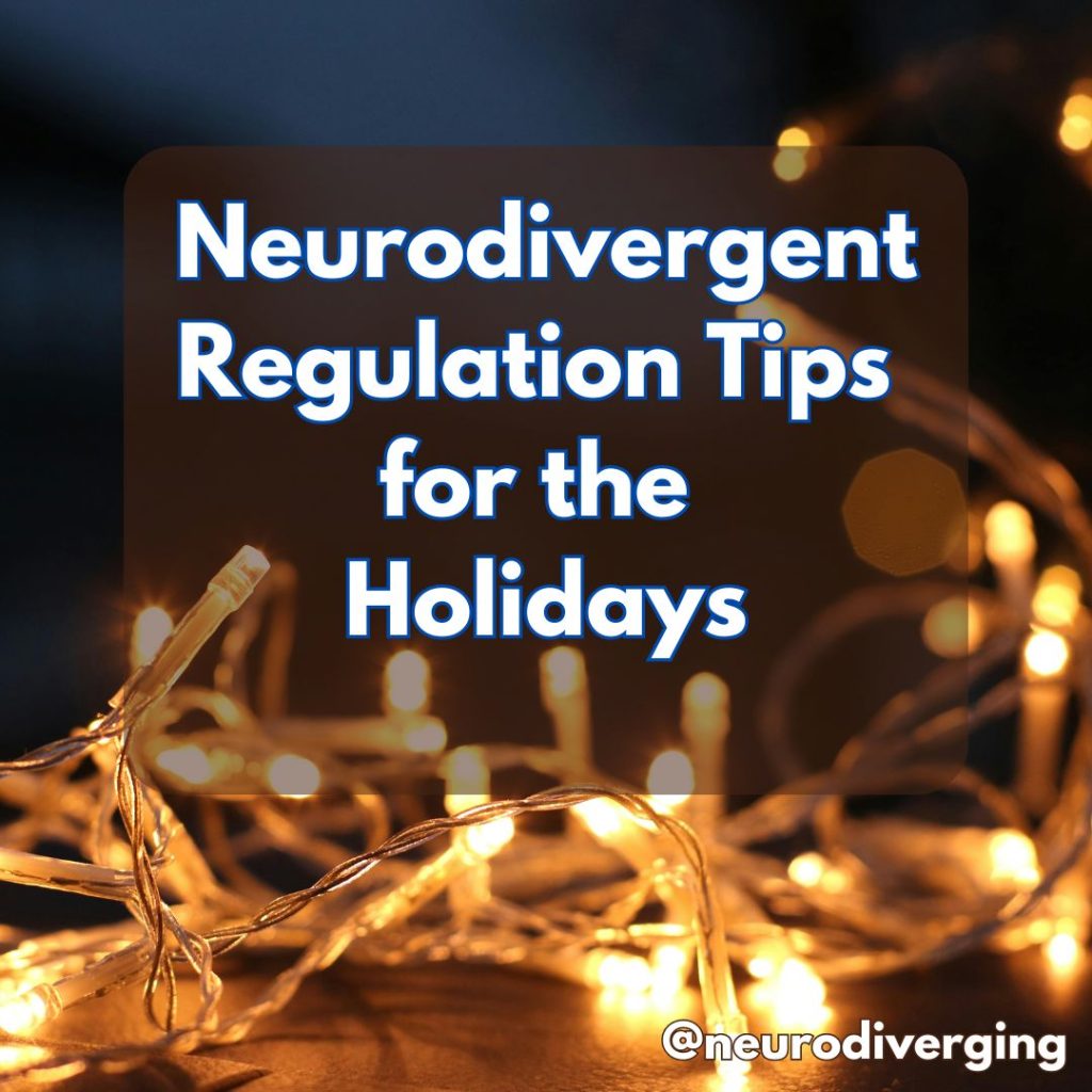 neurodivergent regulation tips