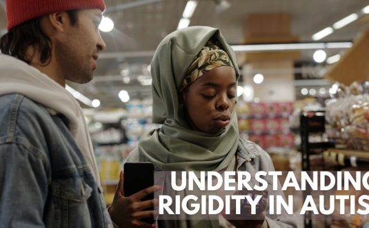 Understanding Rigidity in Autism